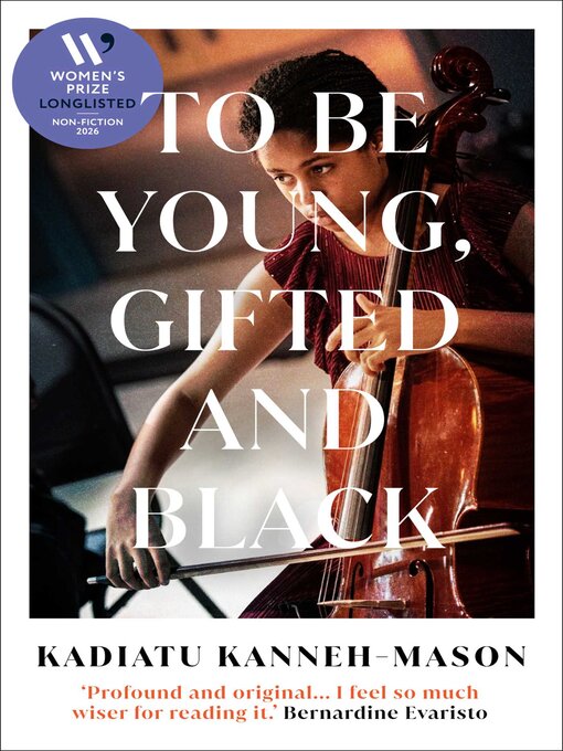 Title details for To Be Young, Gifted and Black by Kadiatu Kanneh-Mason - Available